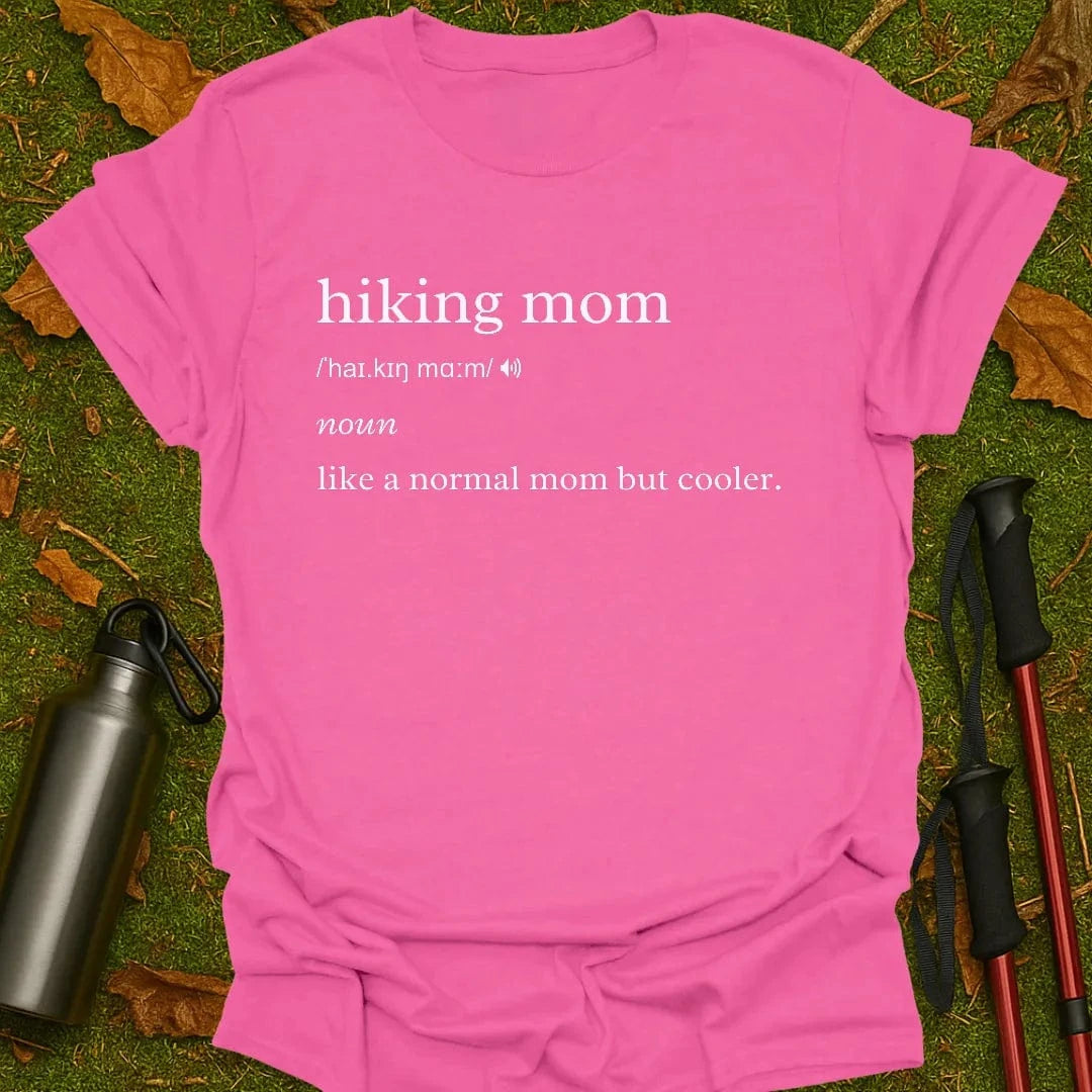 Hiking Mom T-Shirt