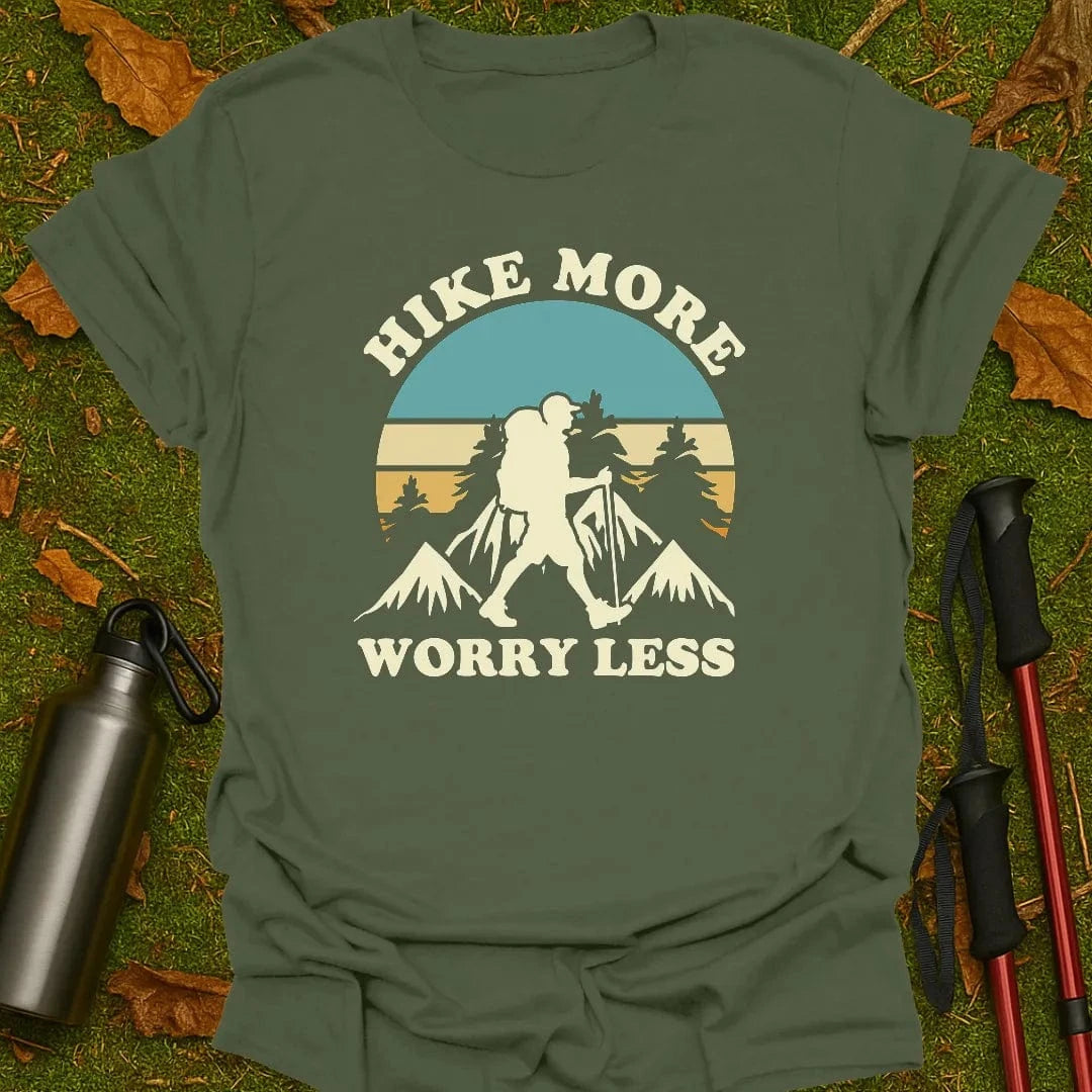 Hike More, Worry Less T-Shirt