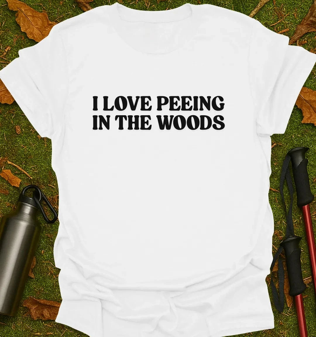 Peeing In The Woods T-Shirt