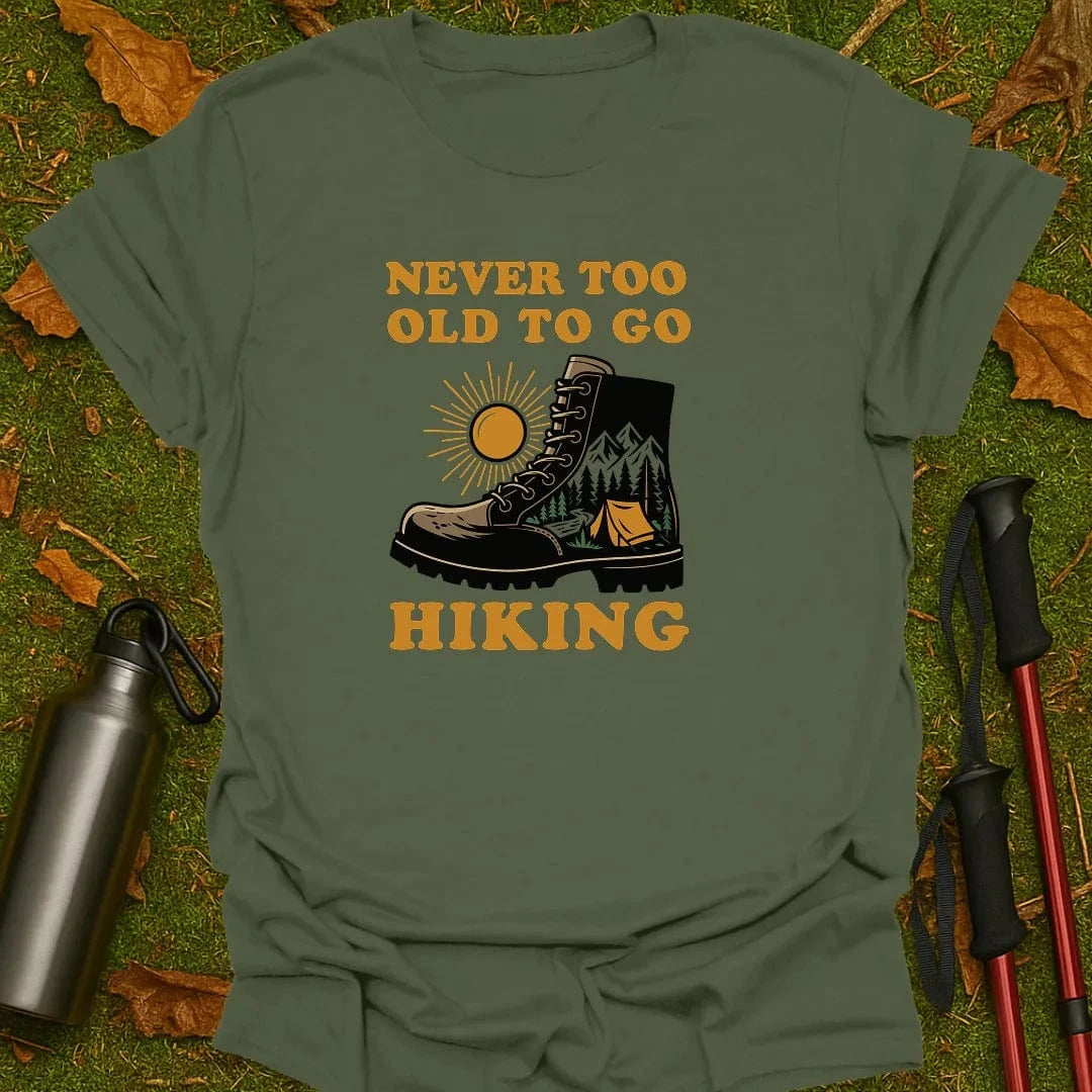 Never Too Old T-Shirt