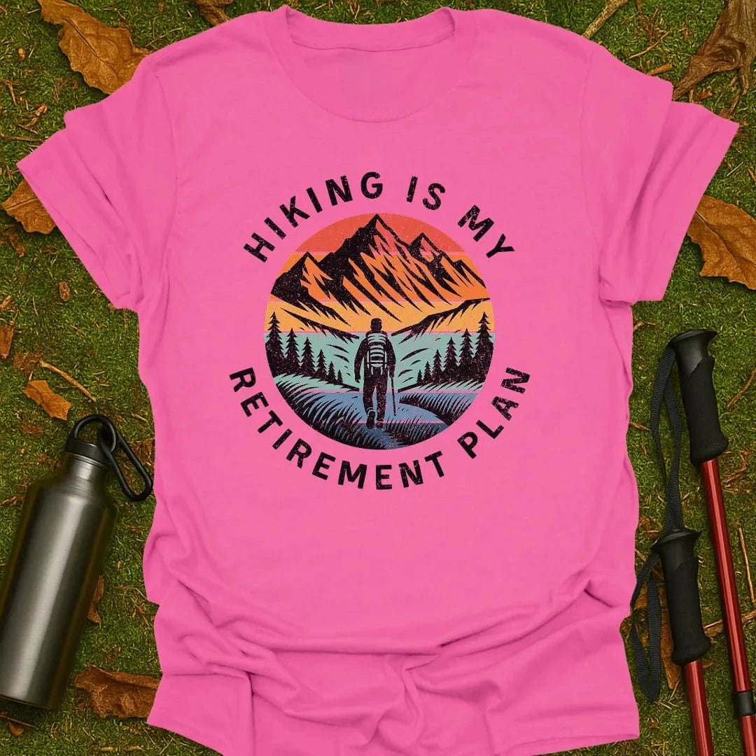 My Retirement Plan T-Shirt