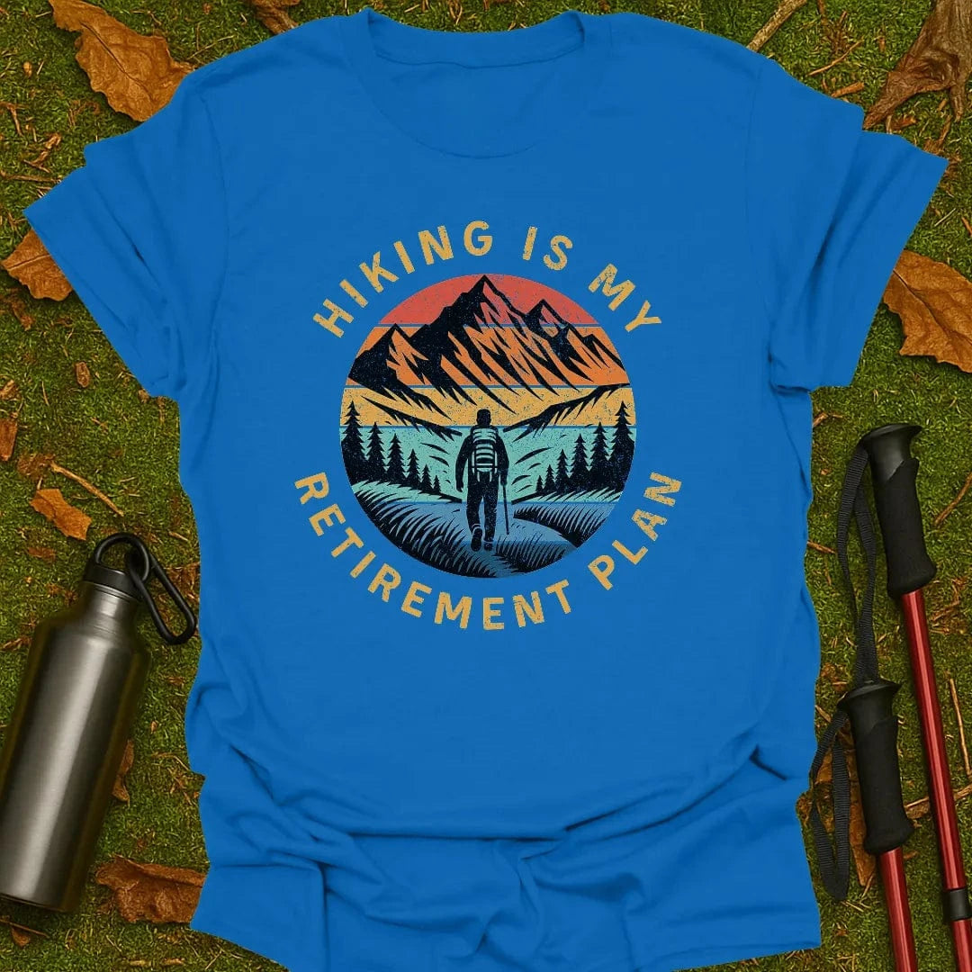 My Retirement Plan T-Shirt