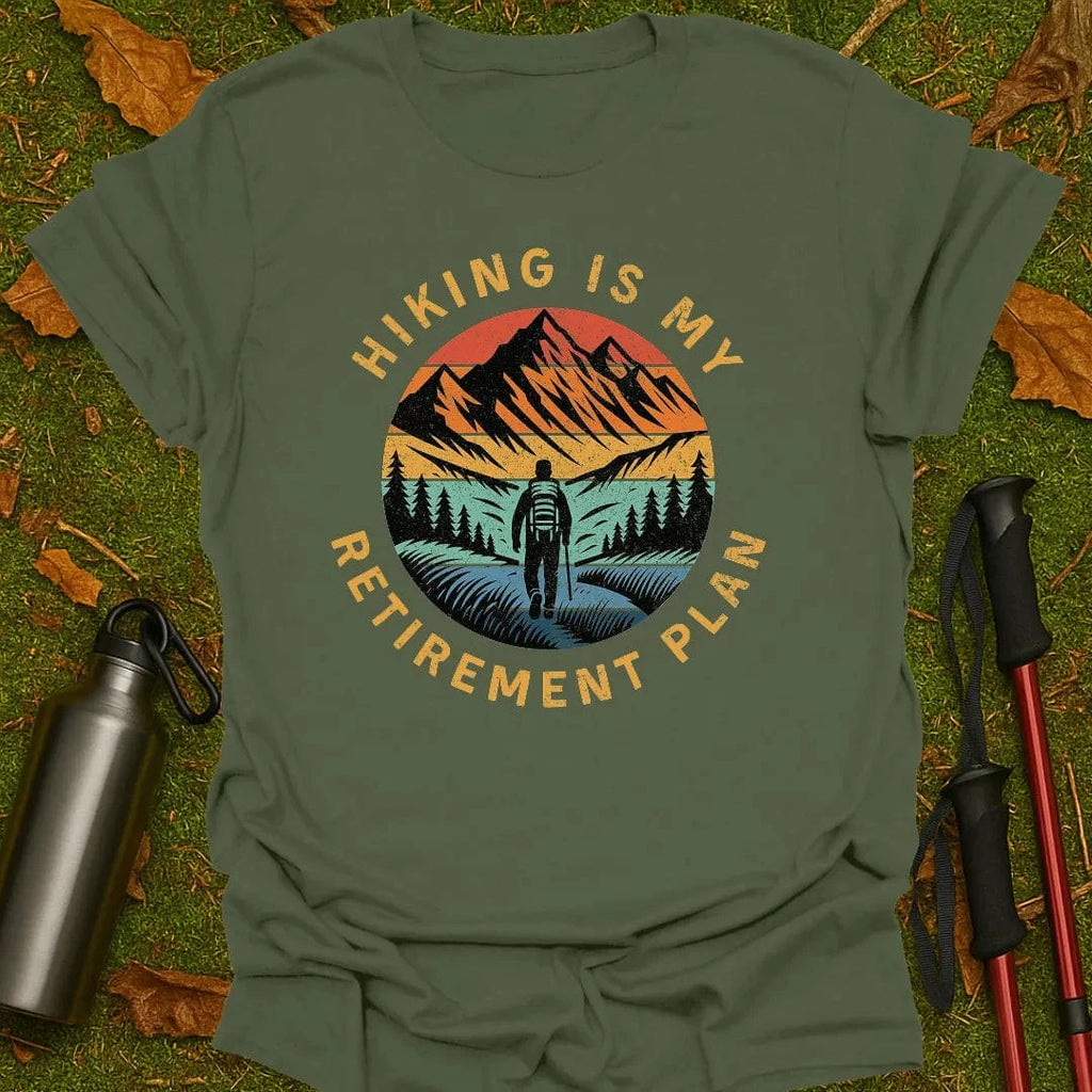 My Retirement Plan T-Shirt