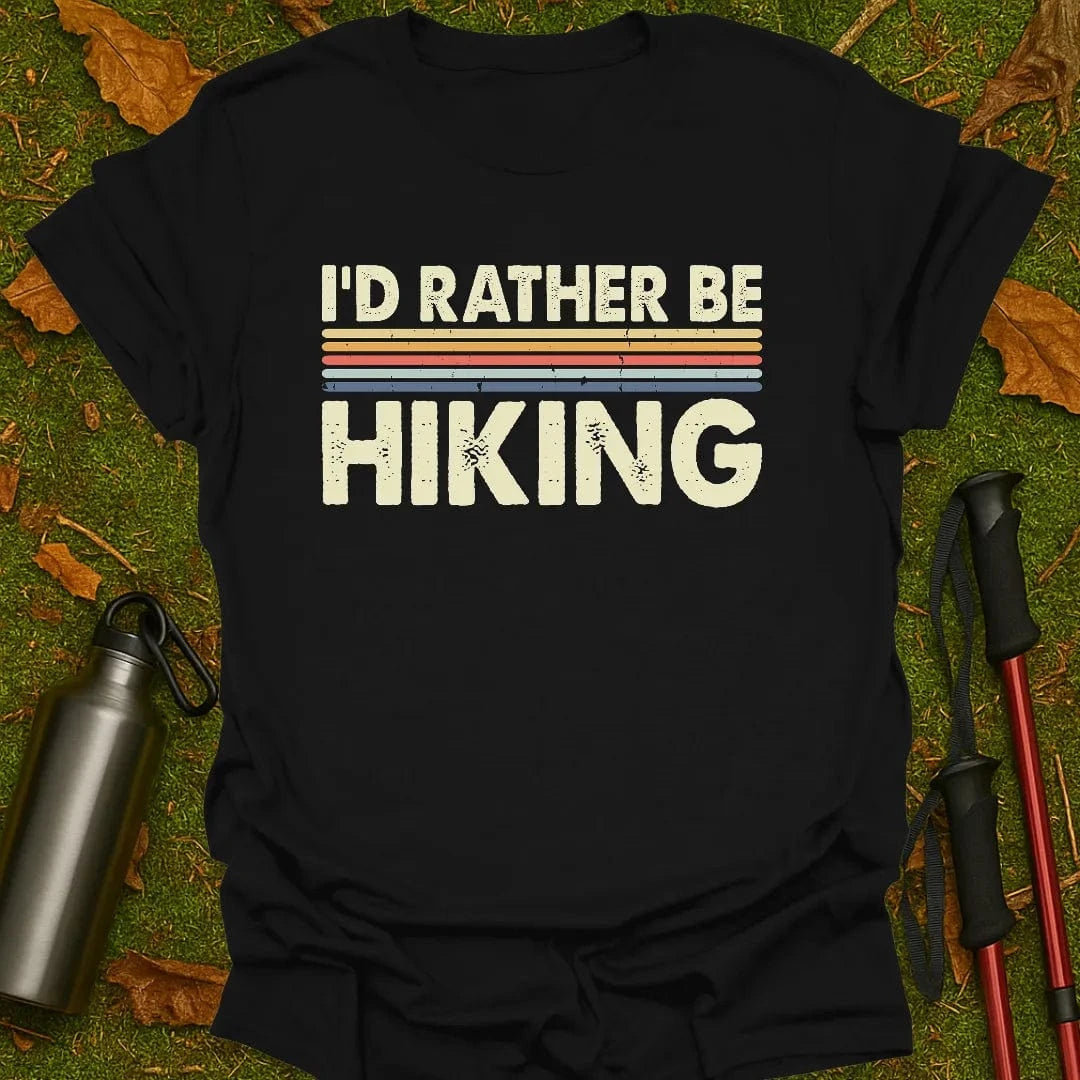 Rather Be Hiking T-Shirt