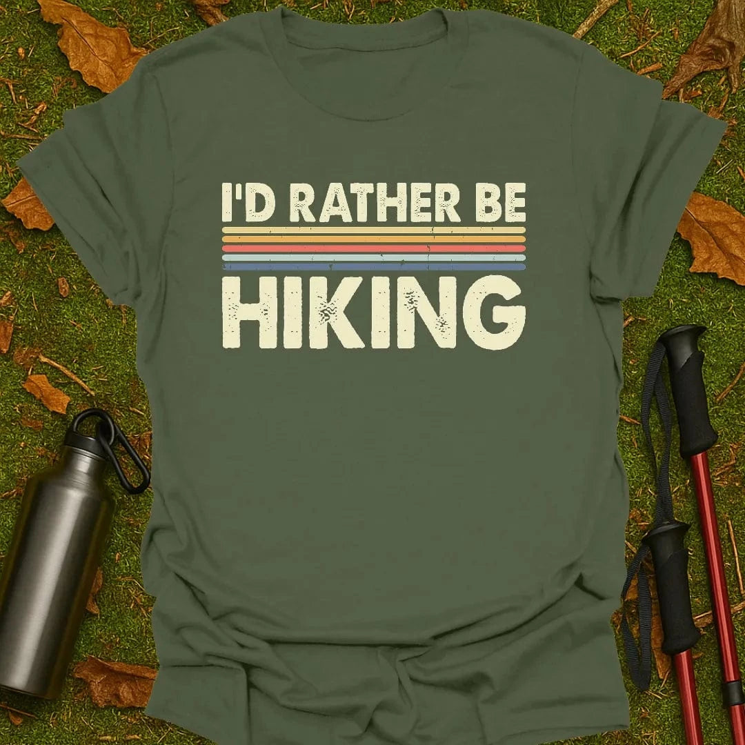 Rather Be Hiking T-Shirt