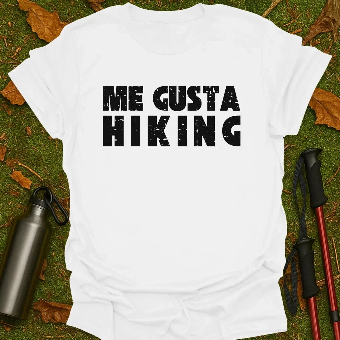 Me Gusta Hiking T-Shirt