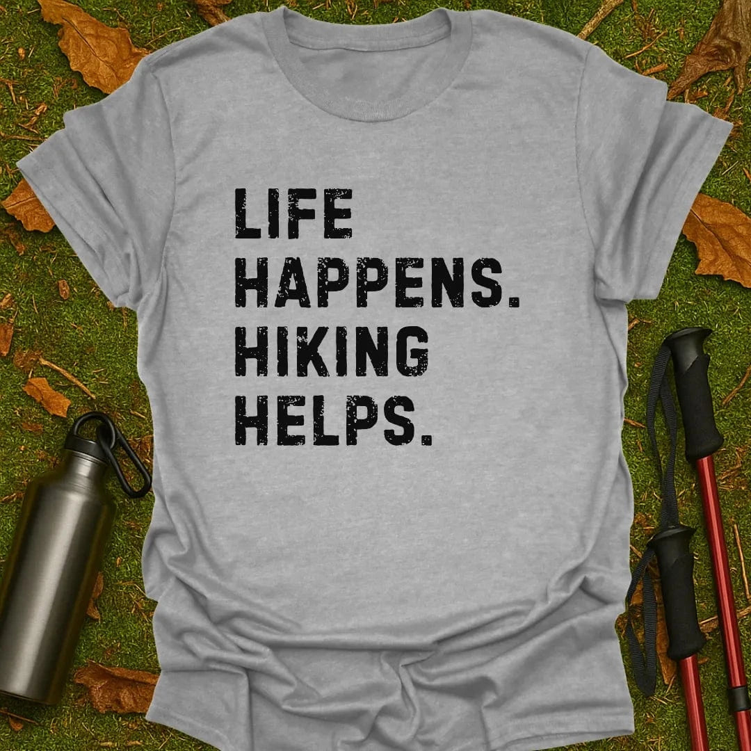 Life Happens T-Shirt