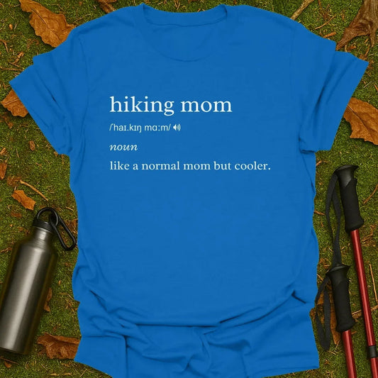 Hiking Mom T-Shirt