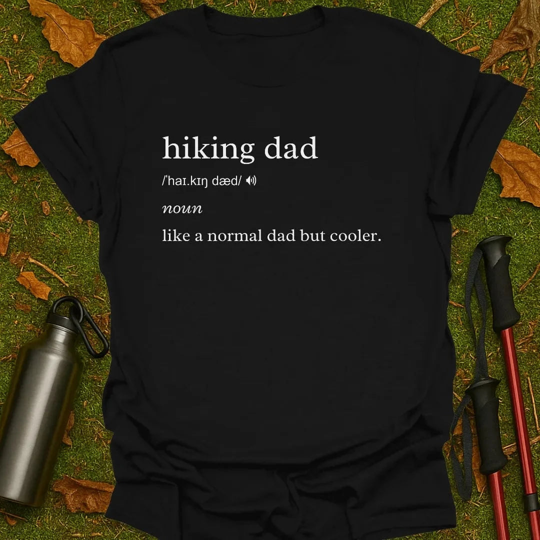 Hiking Dad T-Shirt
