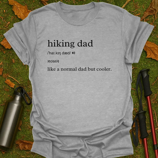 Hiking Dad T-Shirt