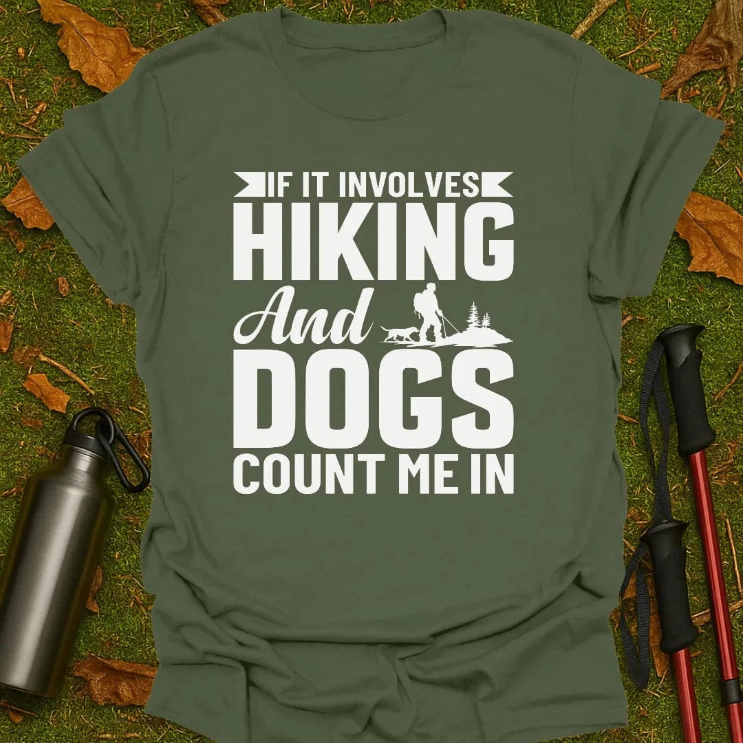 Hiking And Dogs T-Shirt