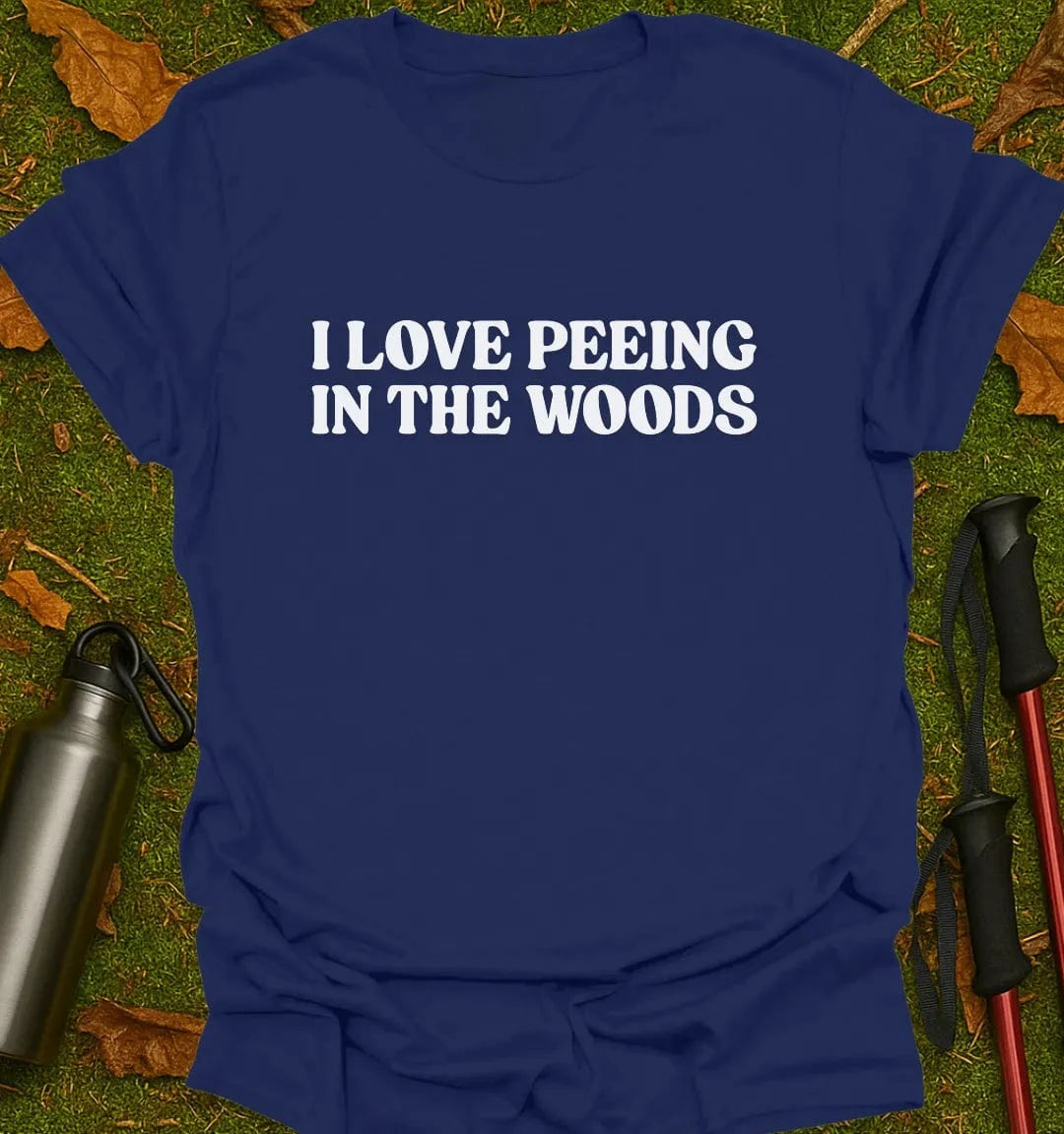 Peeing In The Woods T-Shirt