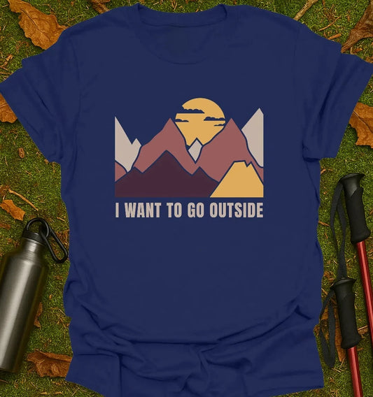 I Want To T-Shirt
