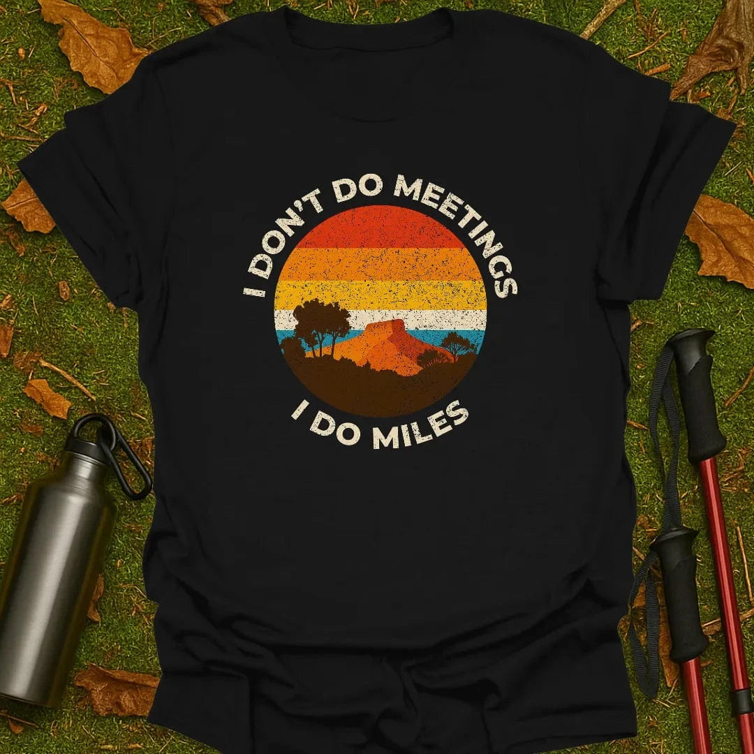 No Meetings T-Shirt