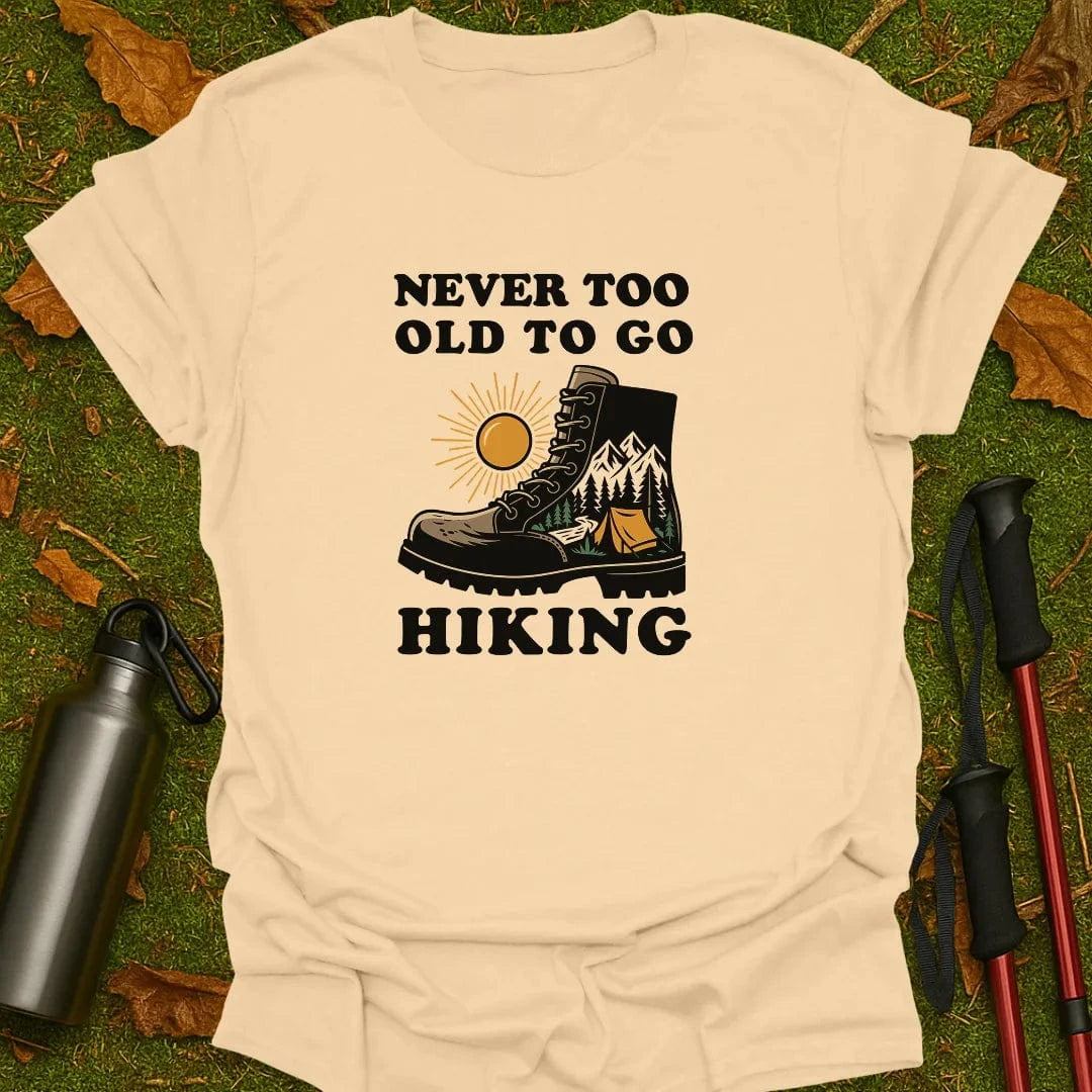 Never Too Old T-Shirt