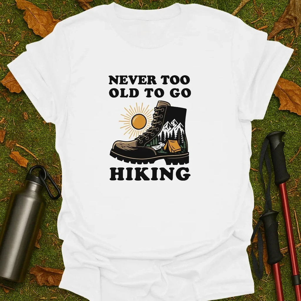 Never Too Old T-Shirt