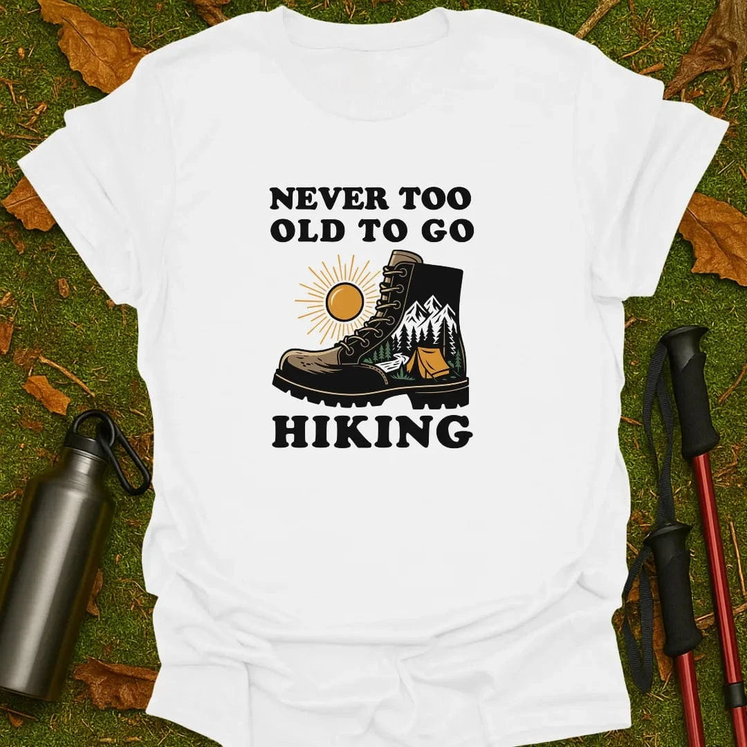 Never Too Old T-Shirt