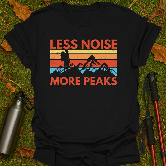 Less Noise T-Shirt