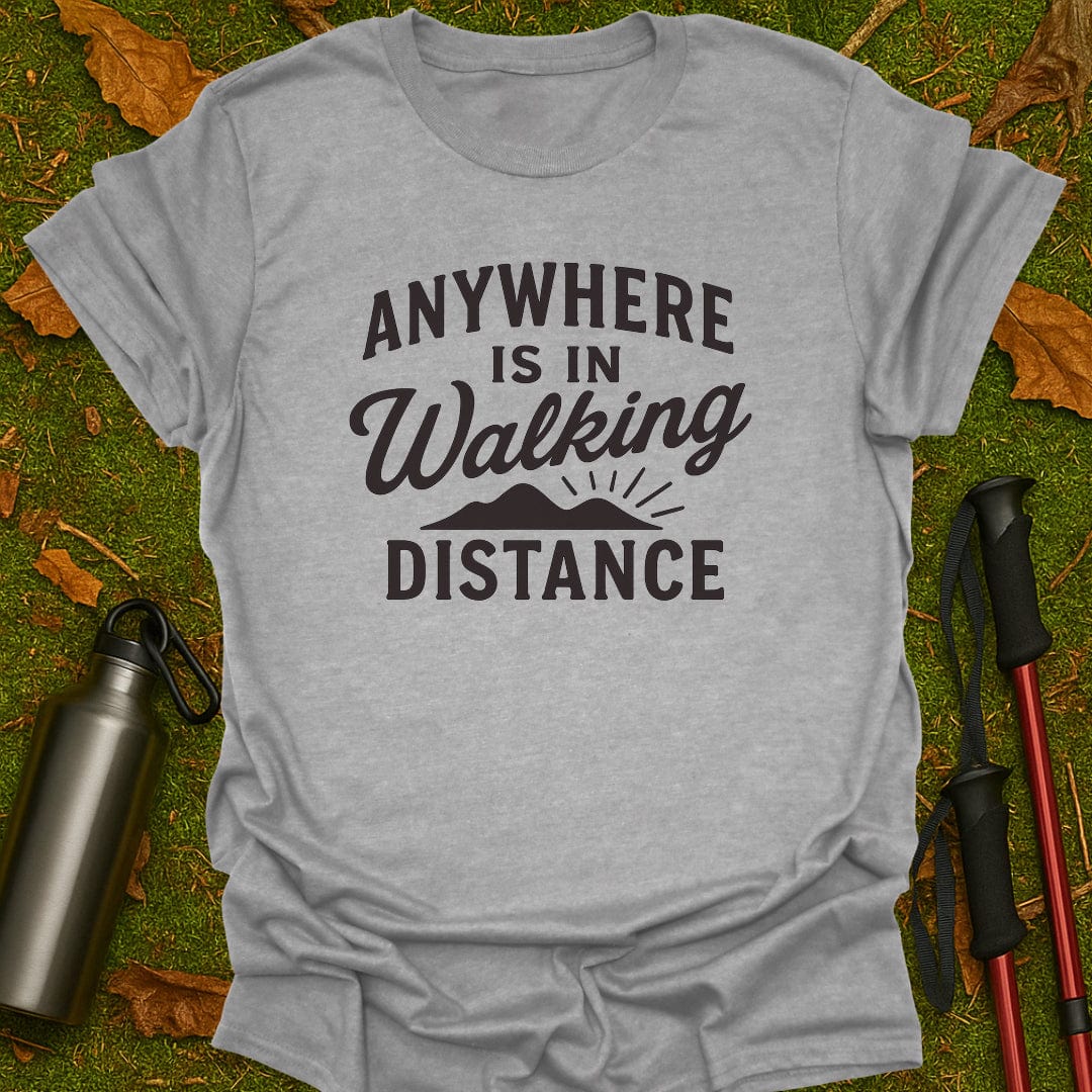 Anywhere T-Shirt