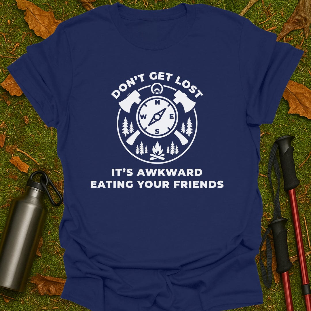 Verdwaal niet T-shirt