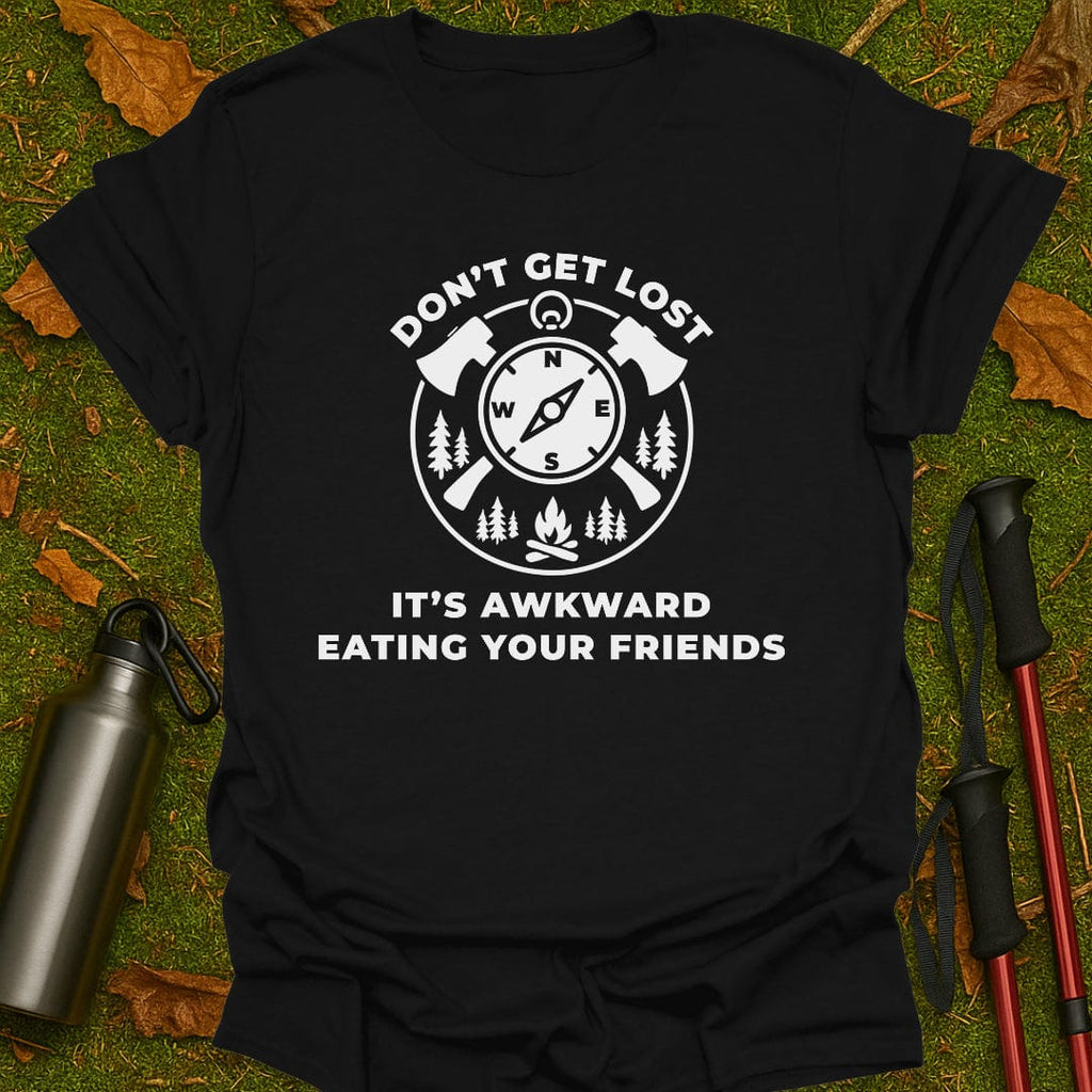 Verdwaal niet T-shirt