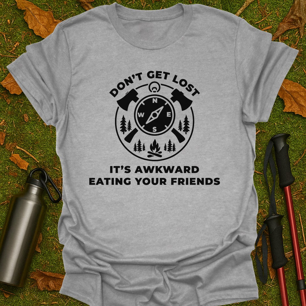 Verdwaal niet T-shirt