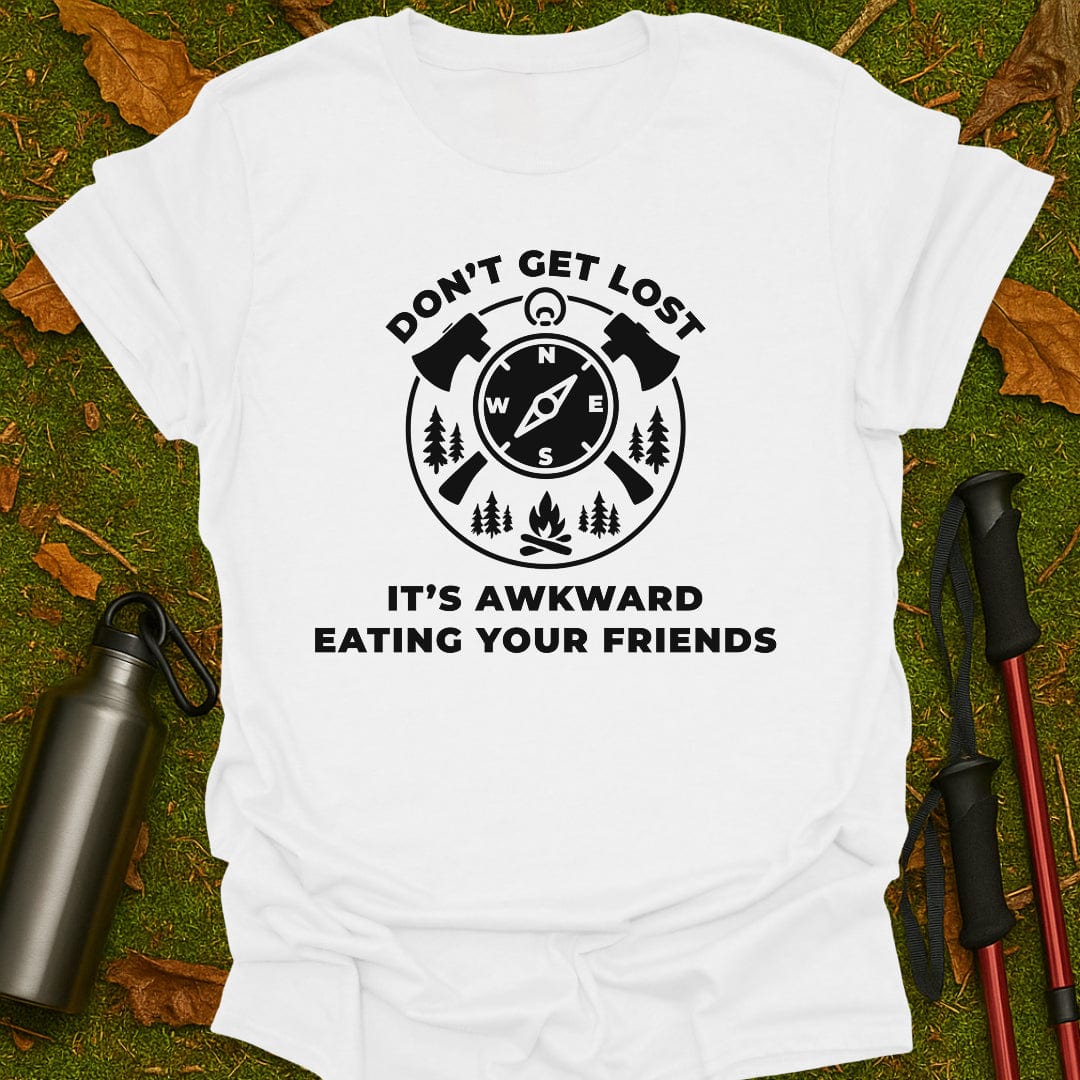 Verdwaal niet T-shirt