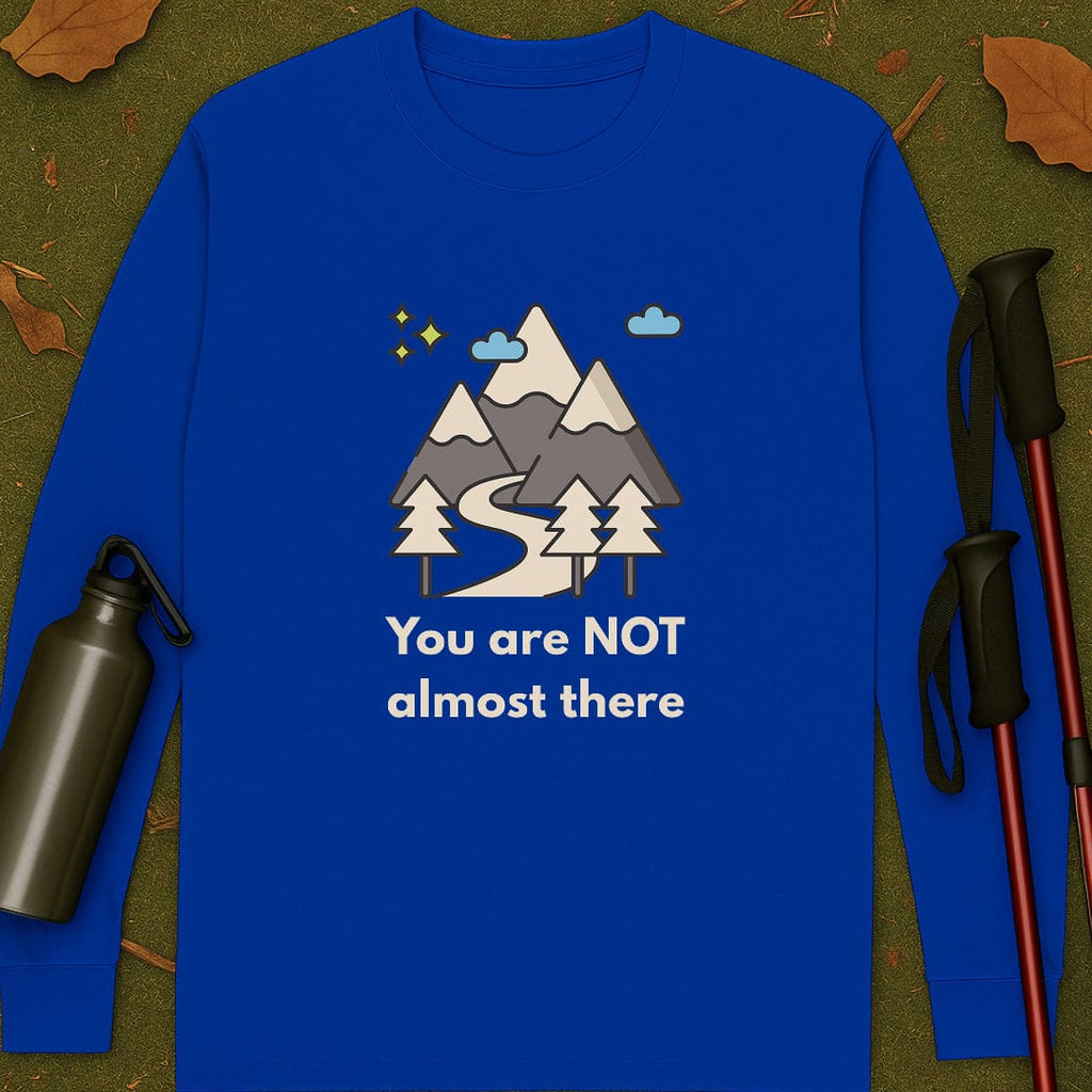 Camiseta de manga larga "Not Almost There"