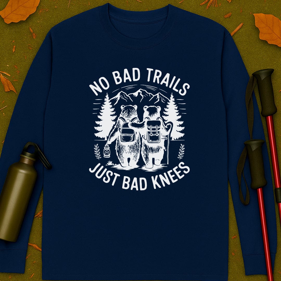 No Bad Trails Long Sleeve T-shirt
