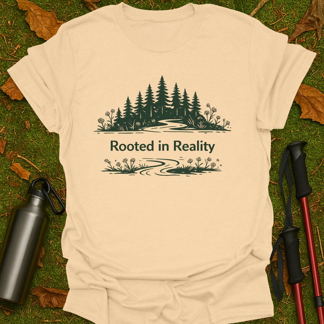 Rooted In Reality T-Shirt
