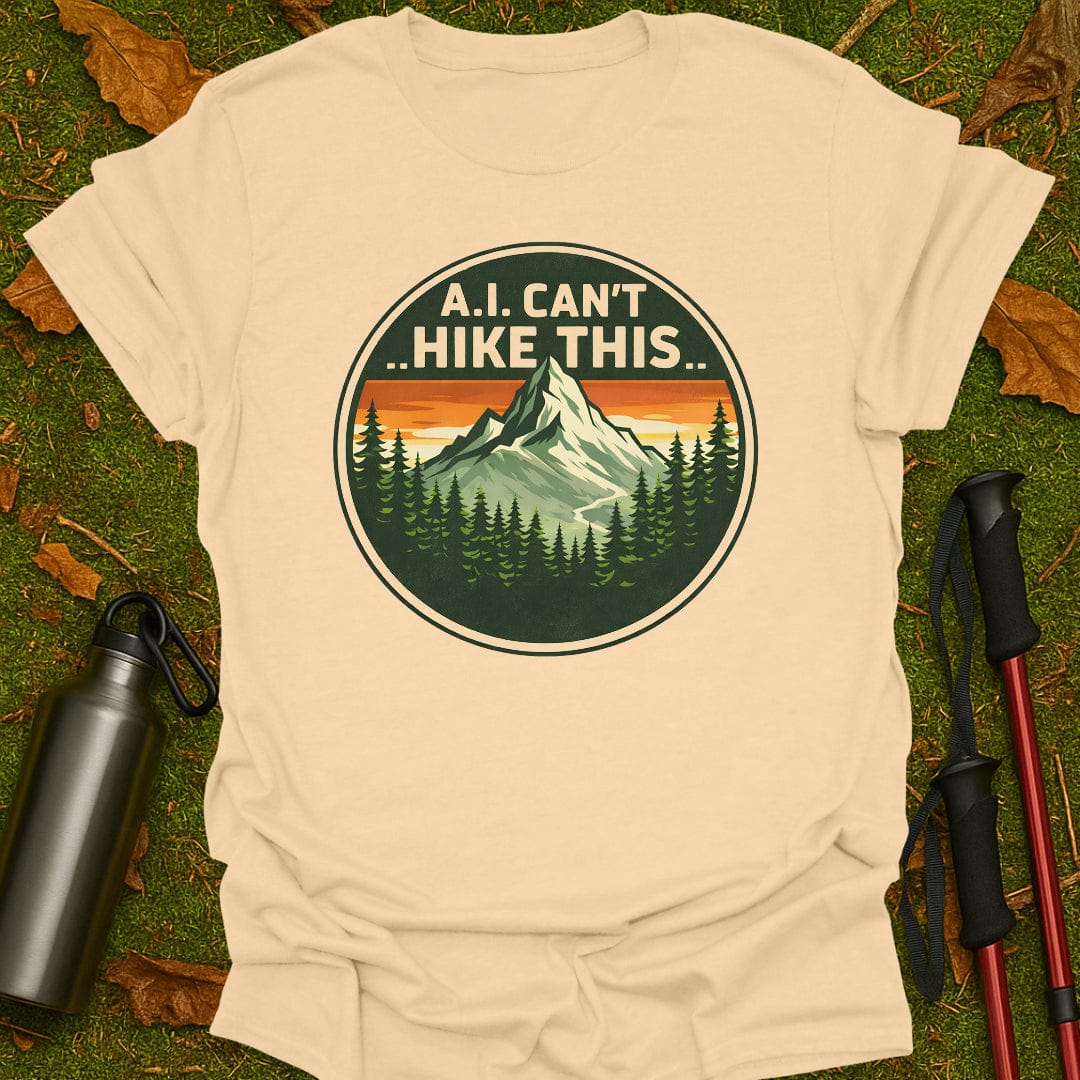 AI Can't Hike T-Shirt