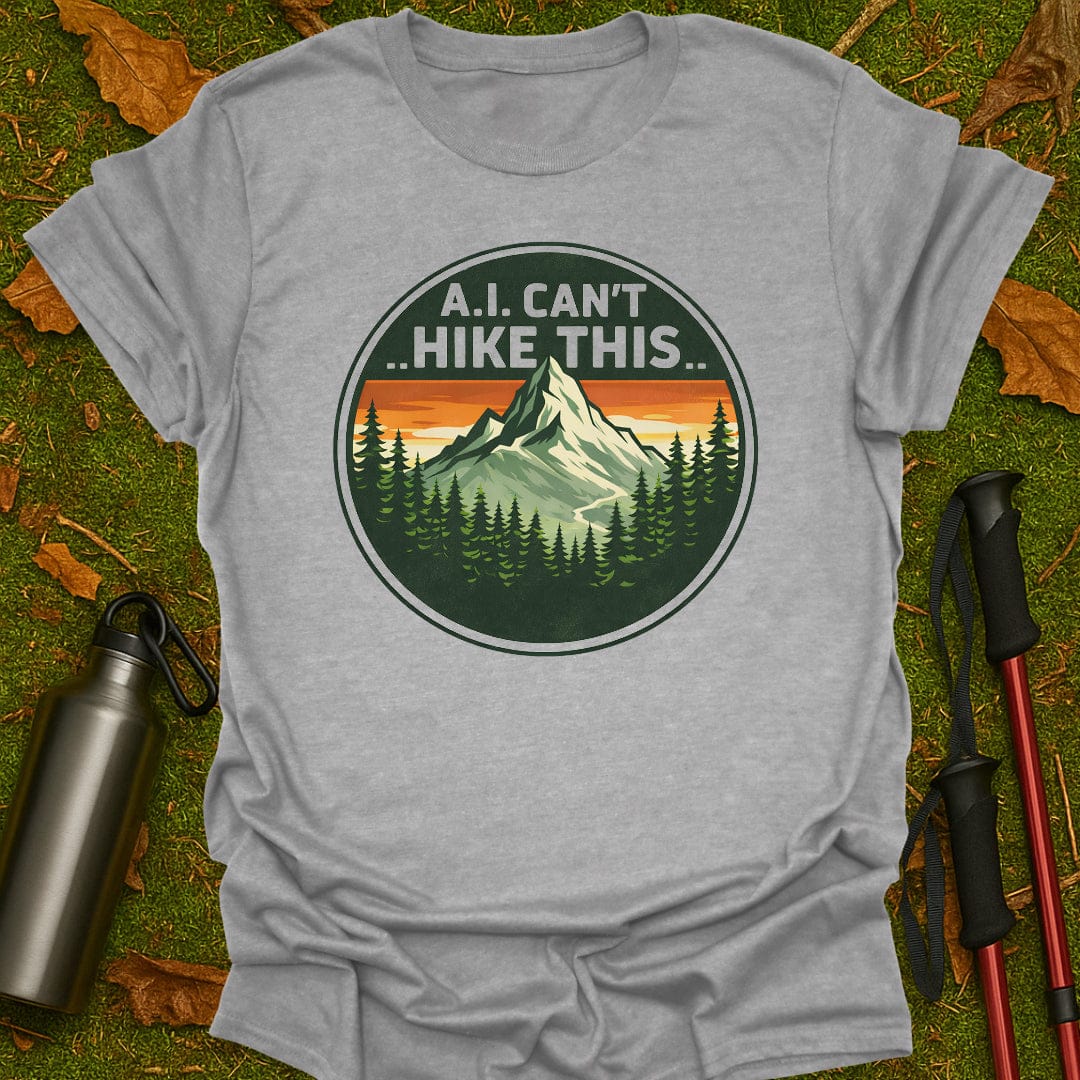AI Can't Hike T-Shirt