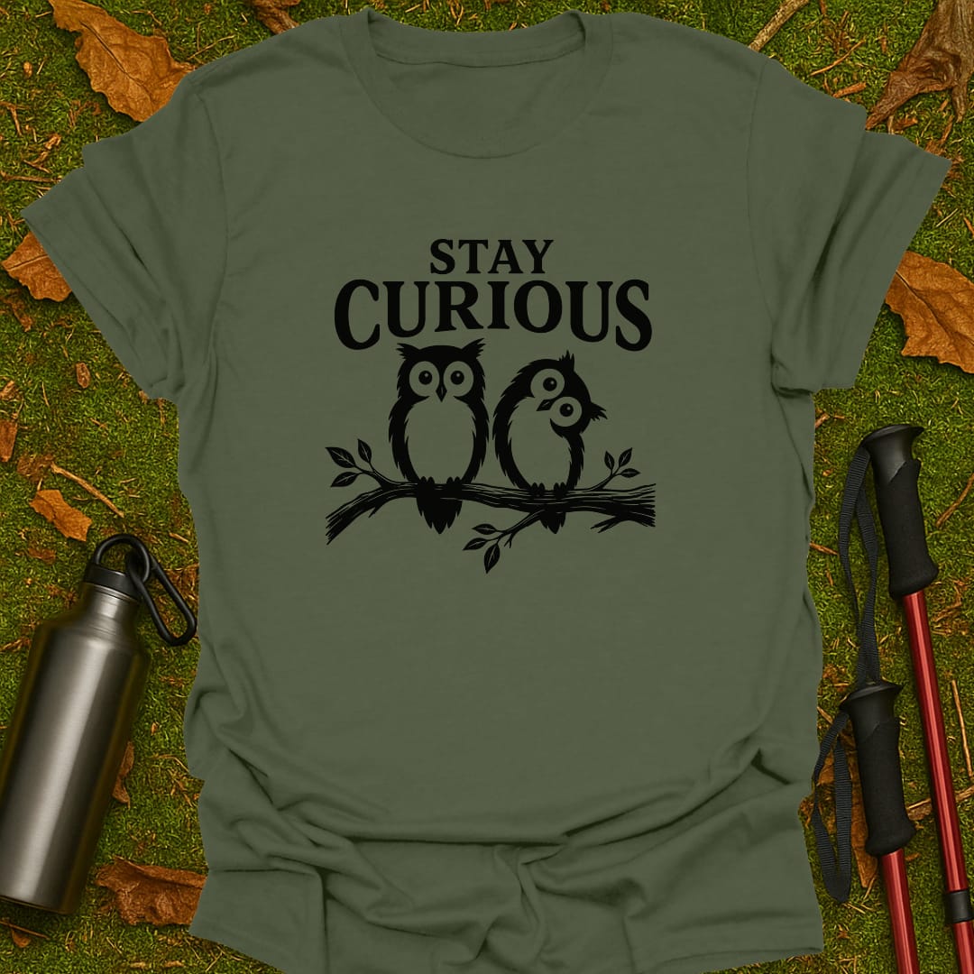 Stay Curious T-Shirt