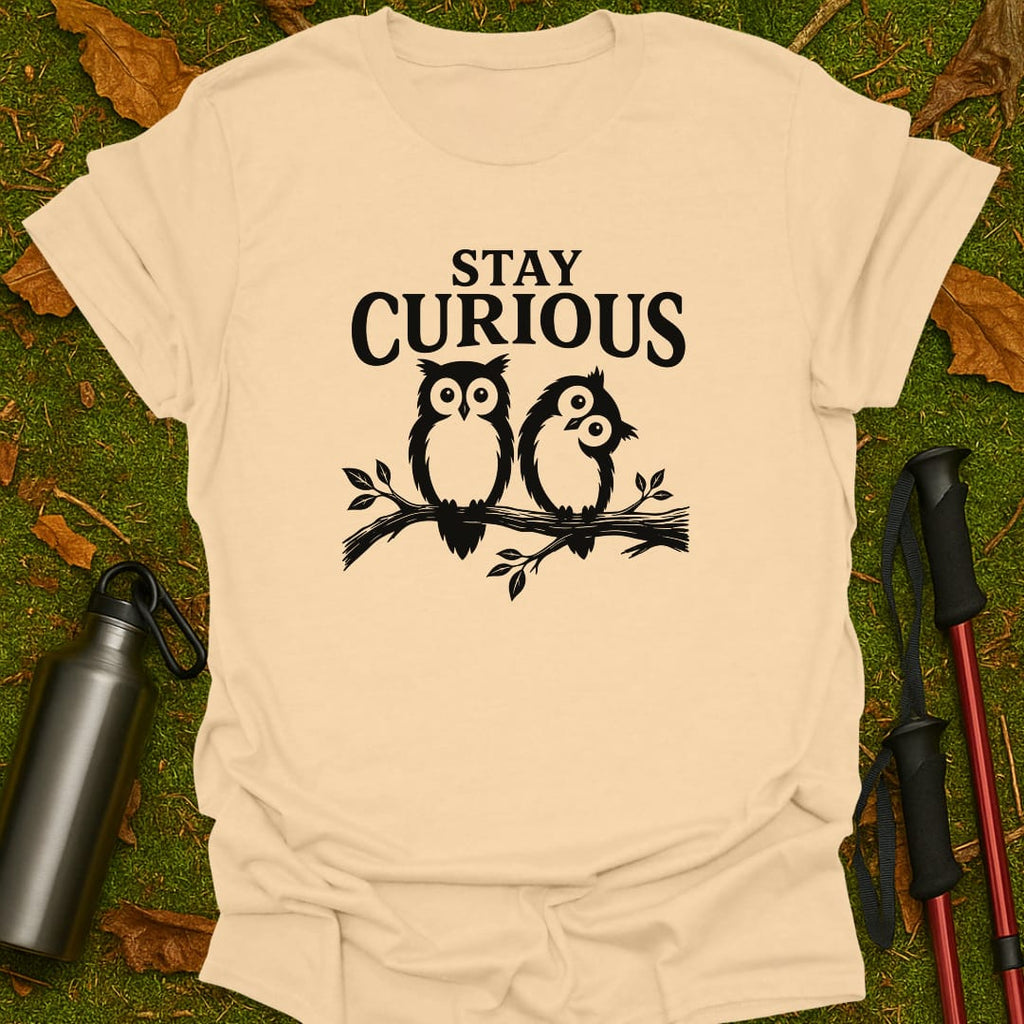 Stay Curious T-Shirt