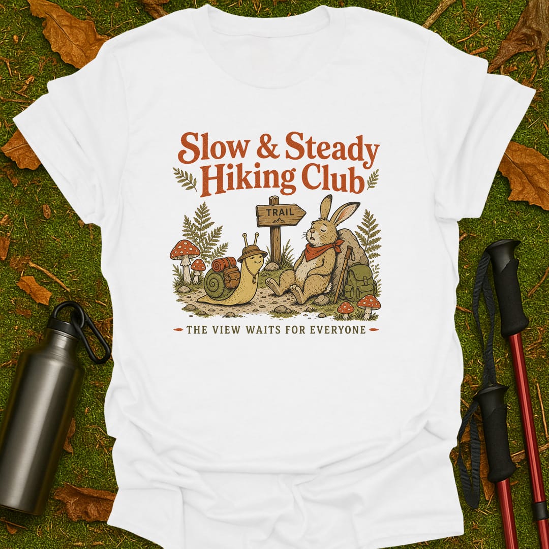 Slow And Steady T-Shirt