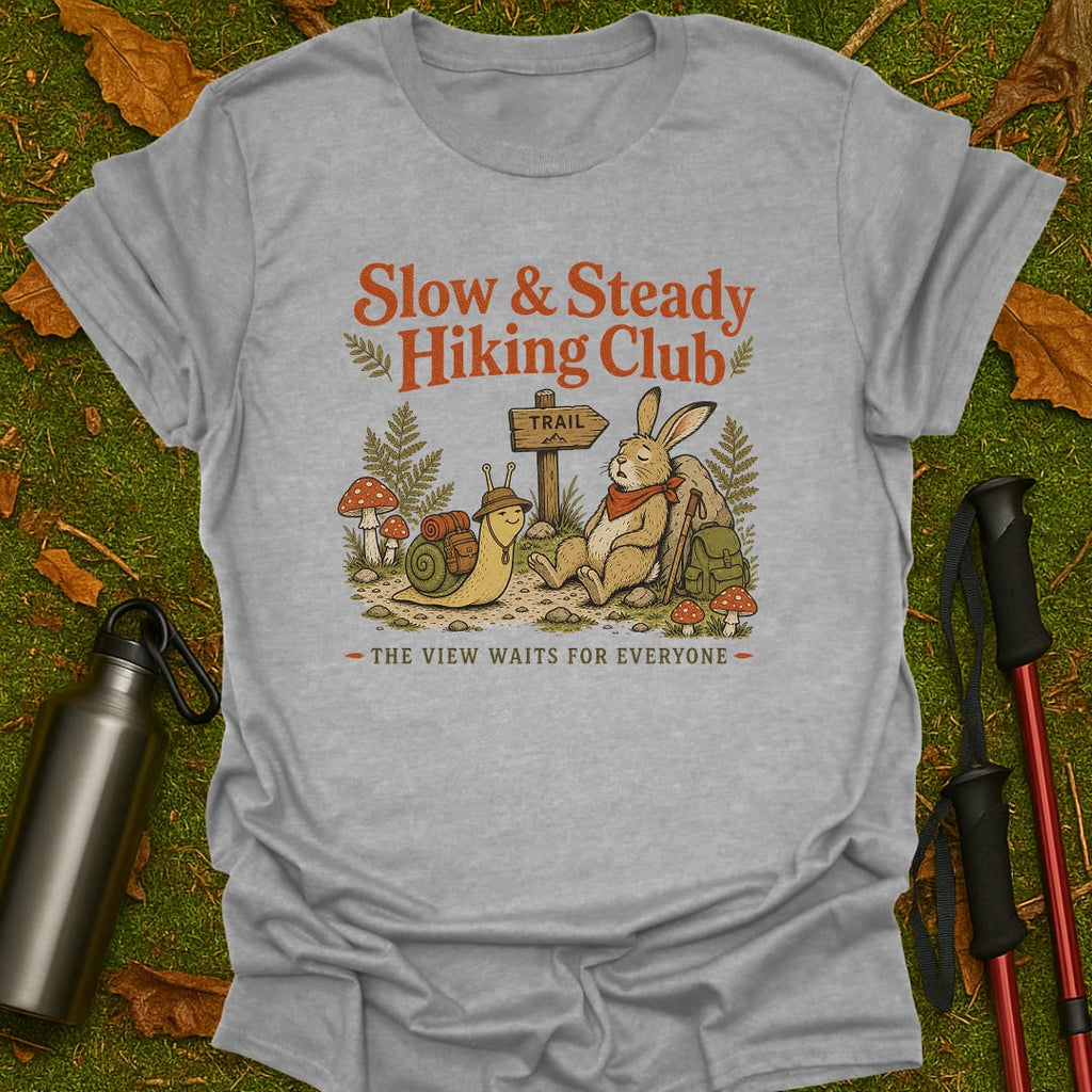 Slow And Steady T-Shirt