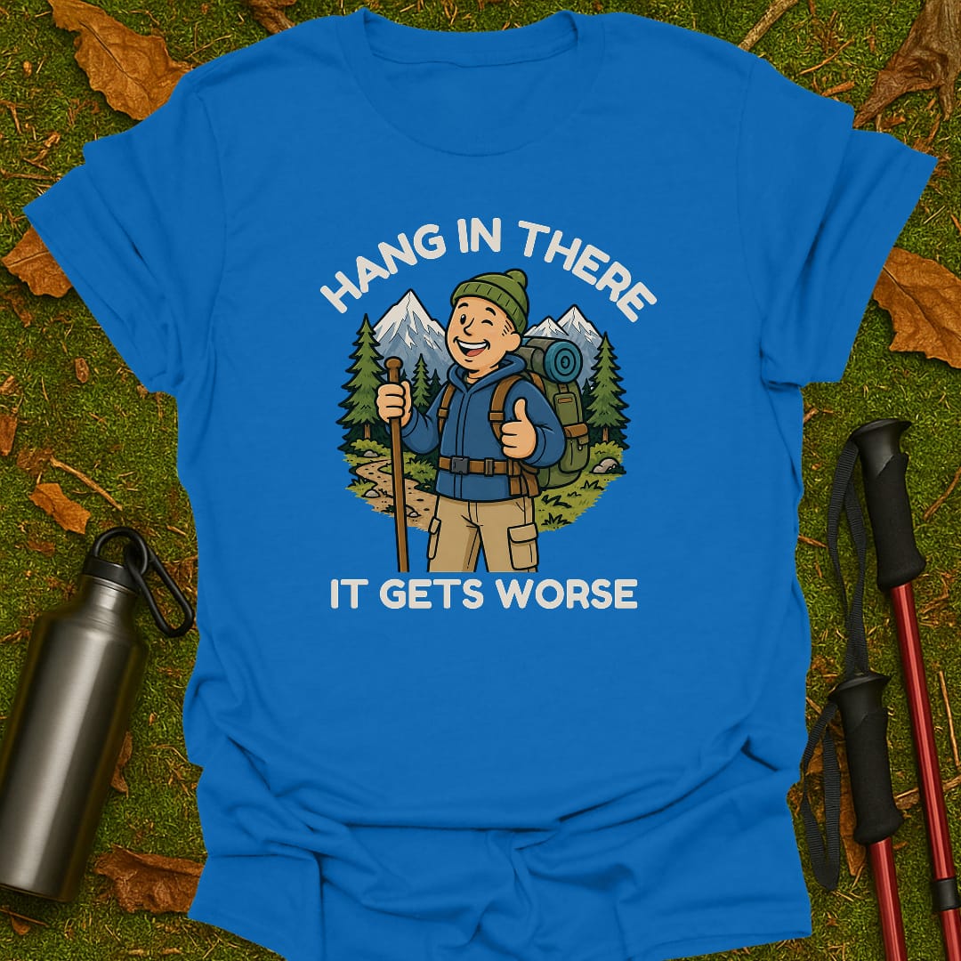 Hang In There T-Shirt