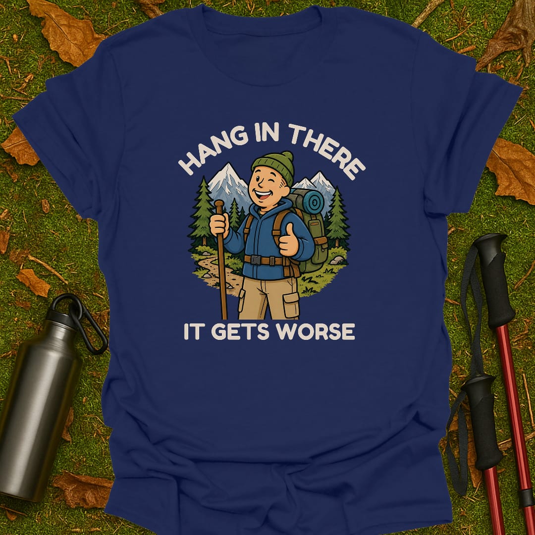 Hang In There T-Shirt