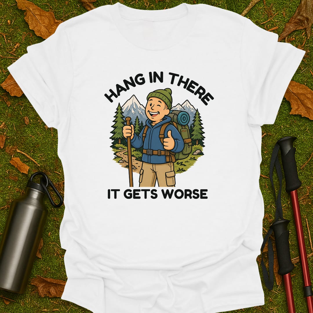 Hang In There T-Shirt