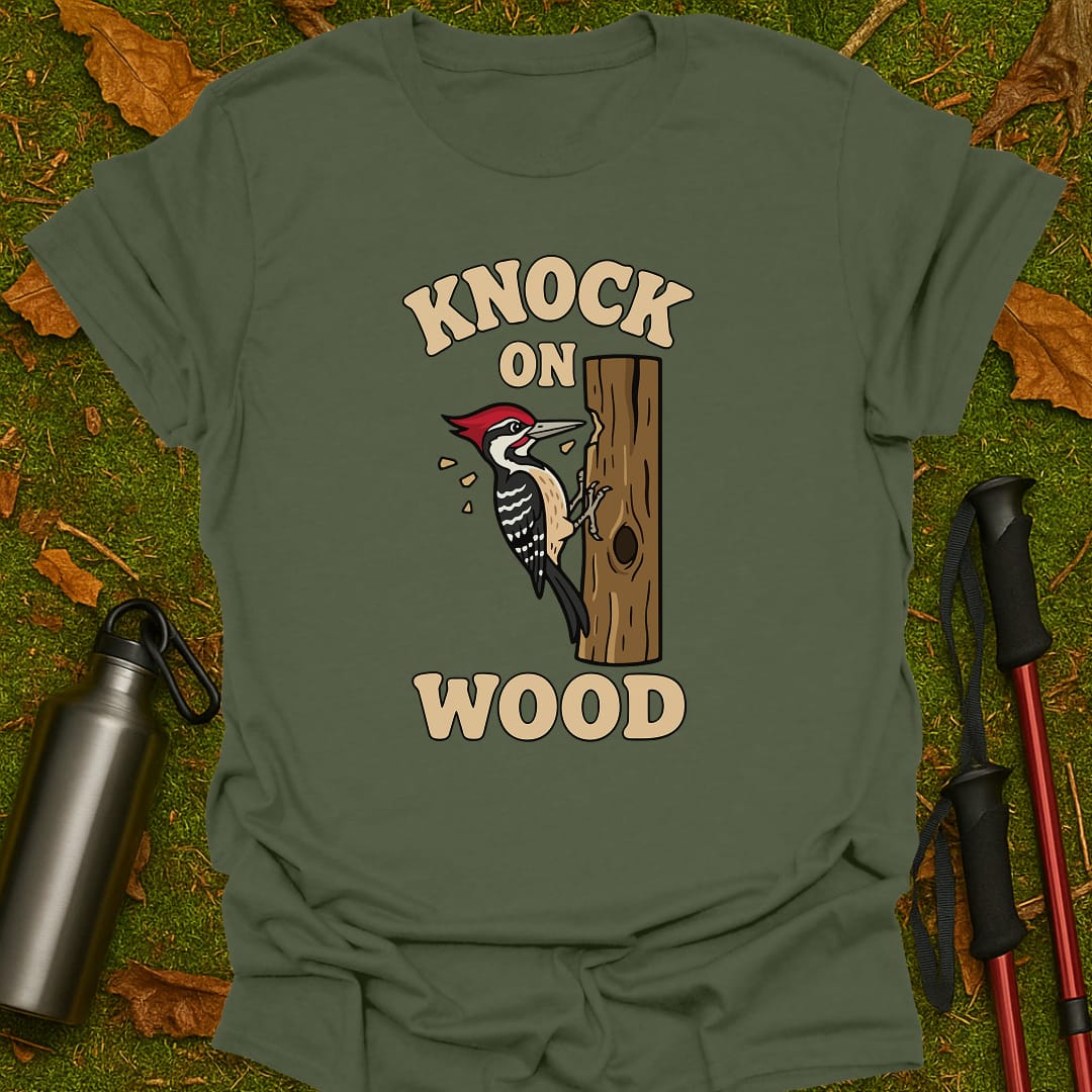 Knock On Wood T-Shirt