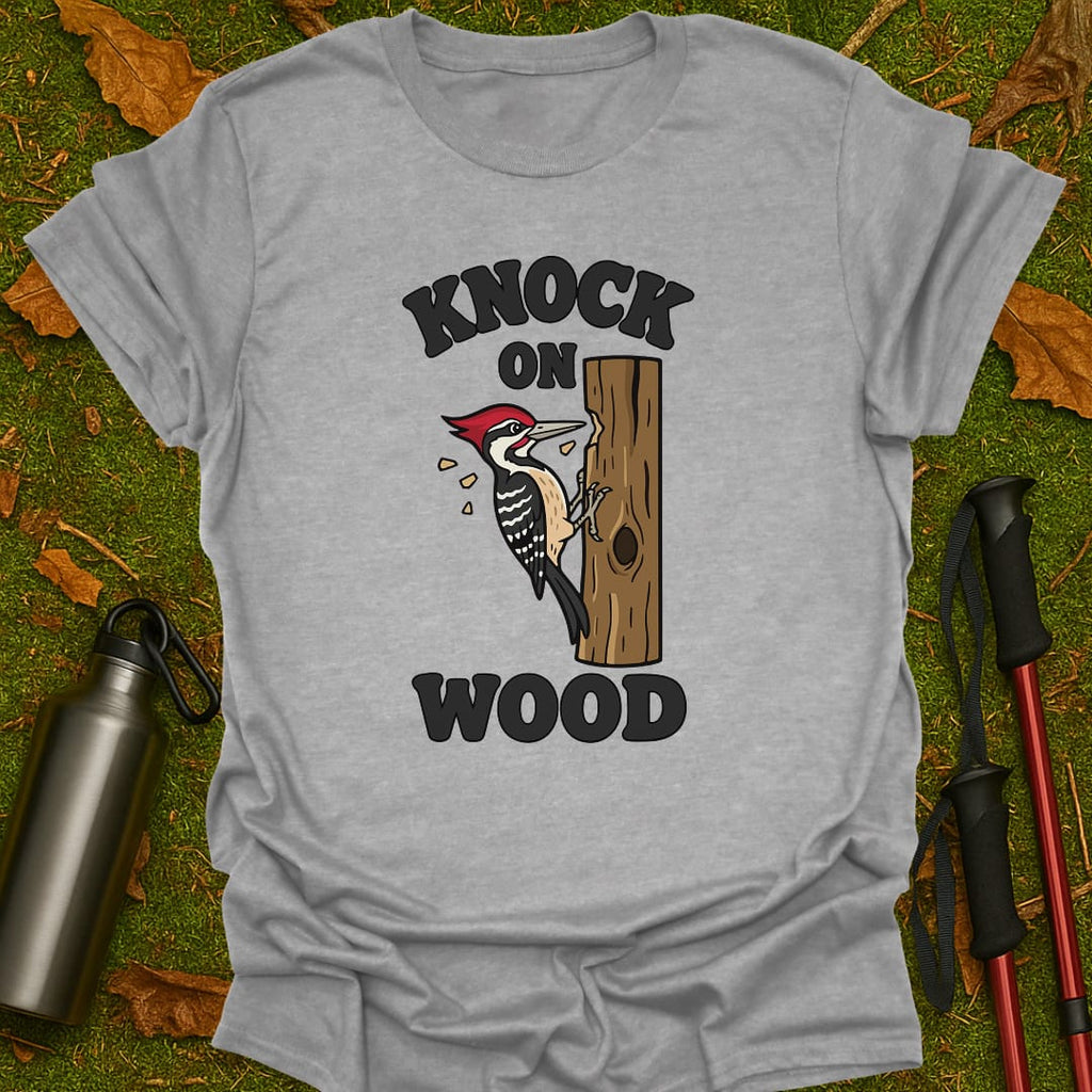 Knock On Wood T-Shirt