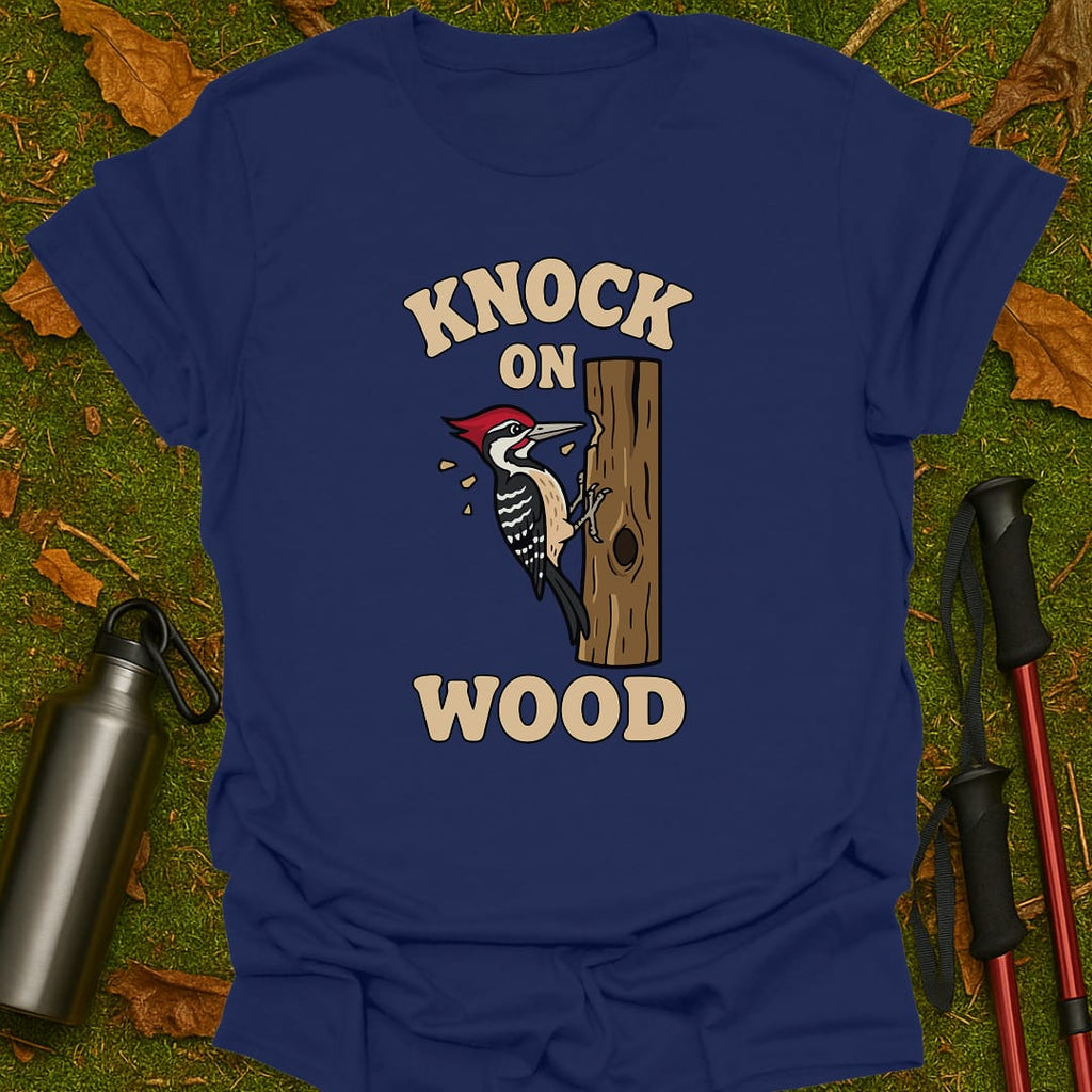 Knock On Wood T-Shirt