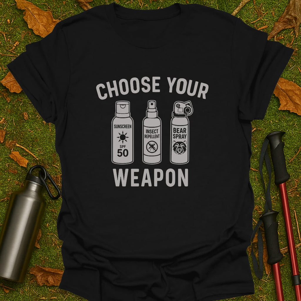 Choose Your Weapon T-Shirt