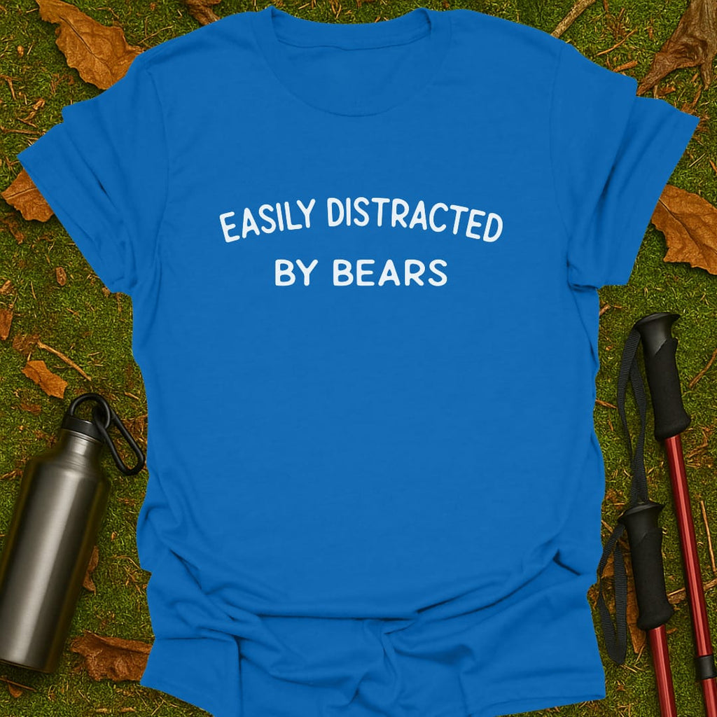 Distracted By Bears T-Shirt