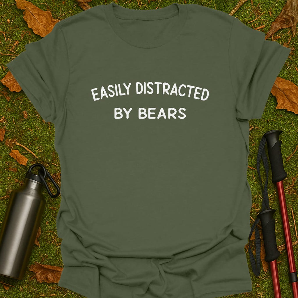 Distracted By Bears T-Shirt