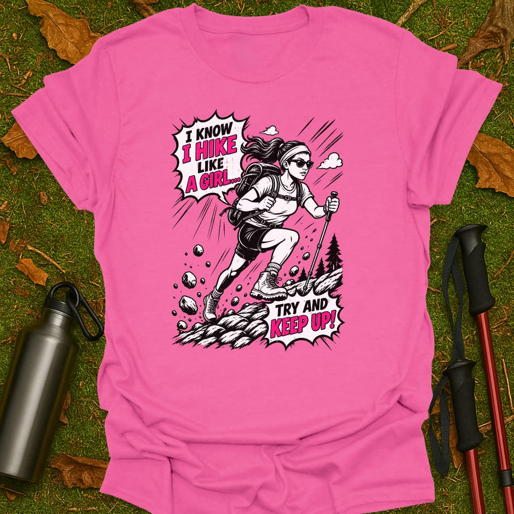 Like A Girl T-Shirt