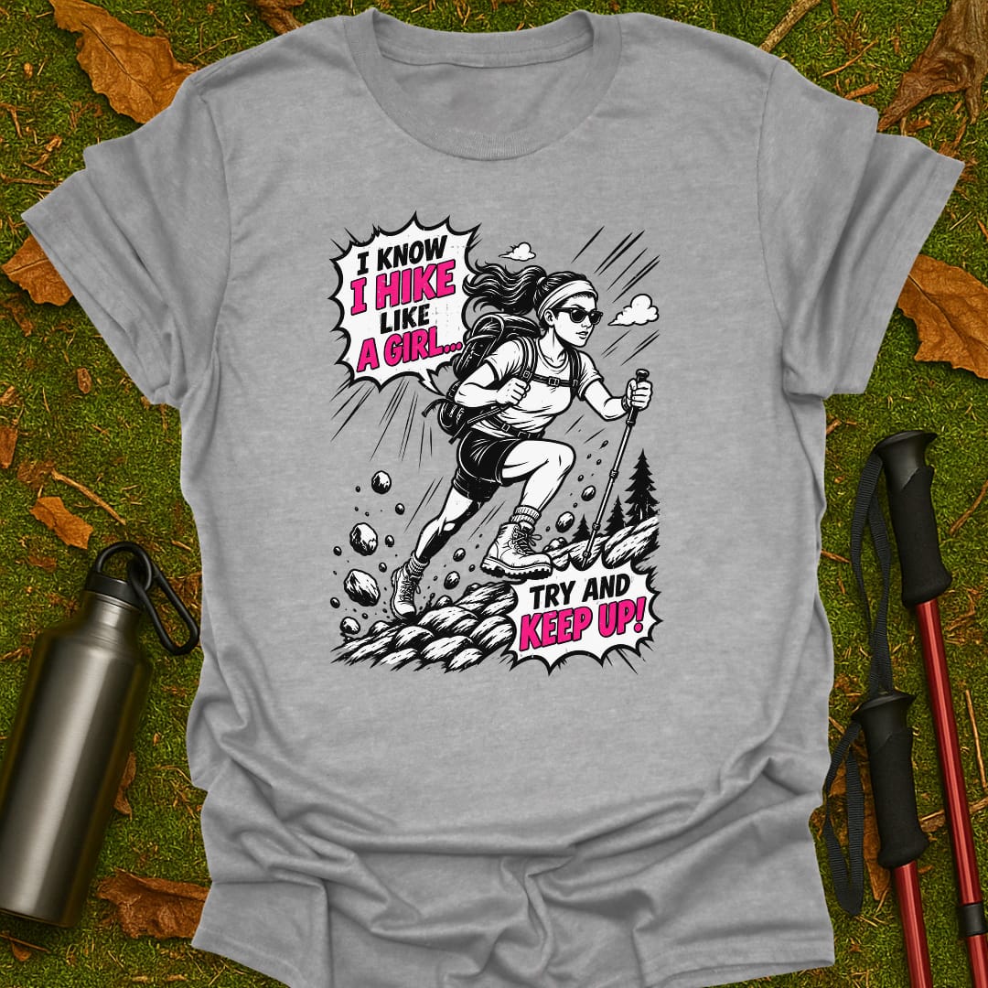 Like A Girl T-Shirt