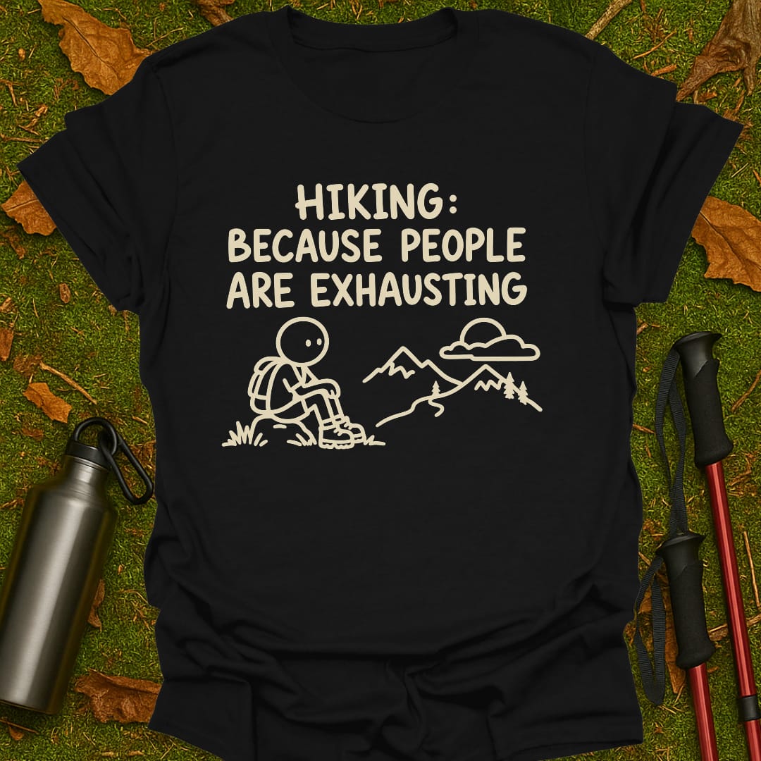 Exhausting People T-Shirt