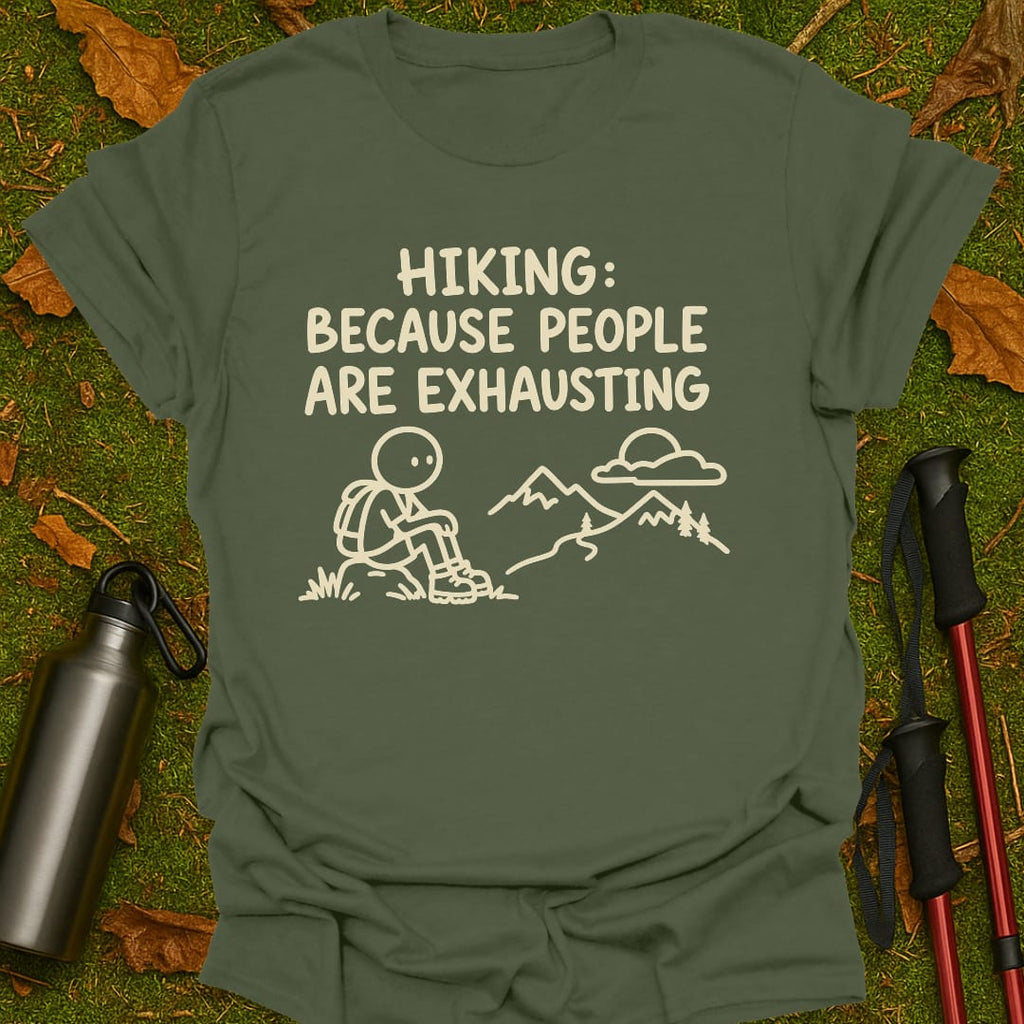 Exhausting People T-Shirt